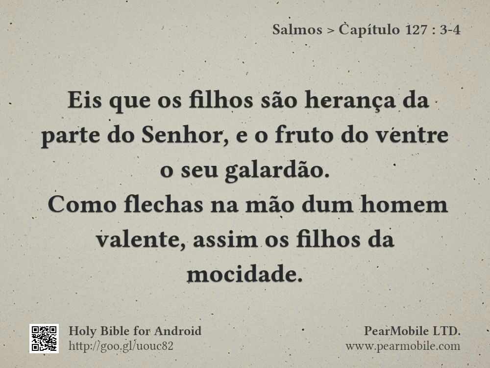 Salmos, Capítulo 127:3-4